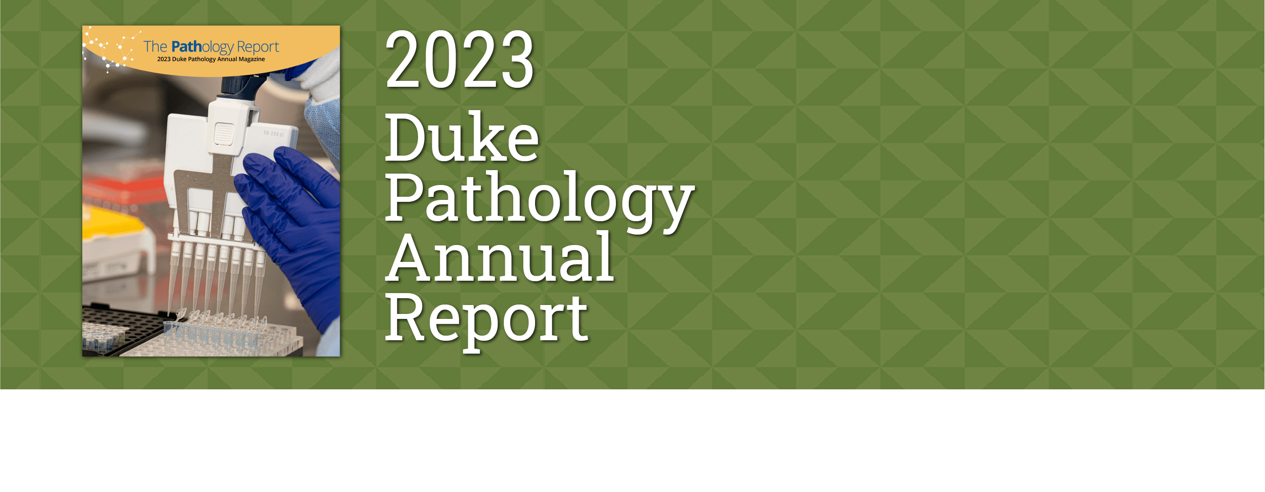 2023 Duke Pathology Annual Report
